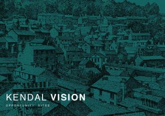 Kendal Vision – Opportunity Sites Study